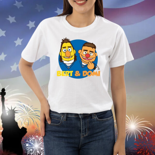 Bert And Domi Shirts