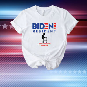 Biden For Resident At Guantanamo Bay Nursing Home T-Shirt