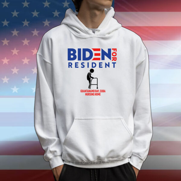 Biden For Resident At Guantanamo Bay Nursing Home T-Shirts