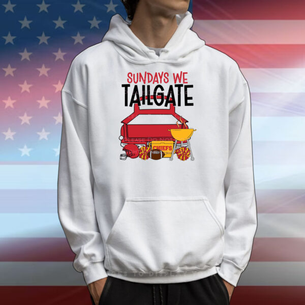 Chiefs Sundays We Tailgate T-Shirts