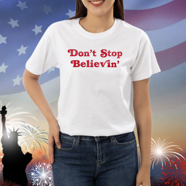 Don't Stop Believin' DET Shirts