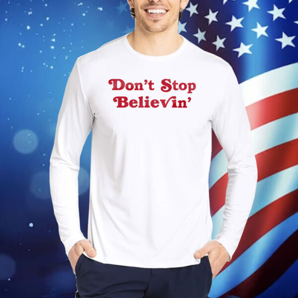 Don't Stop Believin' DET TShirts