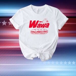 Feels So Good Prints Wawa T-Shirt