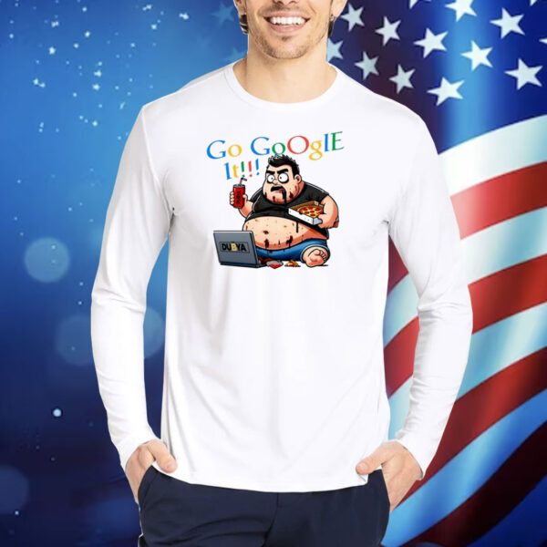 Go Google It The Dubya TShirts
