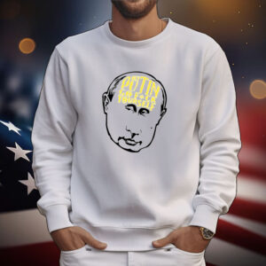 Hey Putin Go Fuck Yourself Tee TShirt