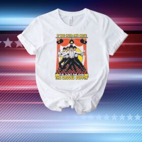 If You Hear Any Noise Its Just Me And The Droogs Boppin' T-Shirt