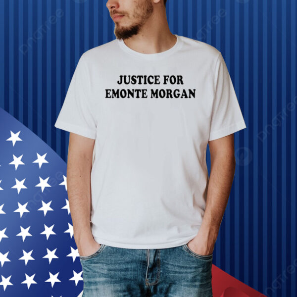 Justice For Emonte Morgan Hoodie Shirt