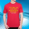 Kansas City: I'm the Champion, It's Me T-Shirt