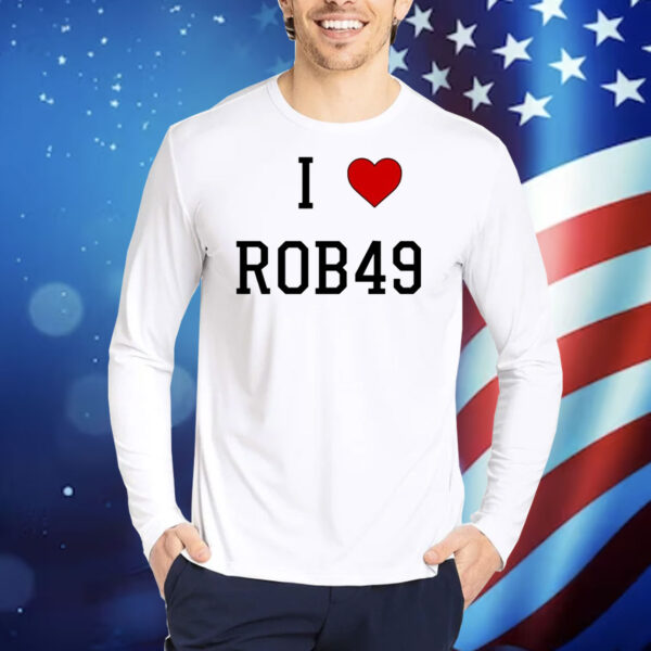 Krazyman I Love Rob49 TShirts