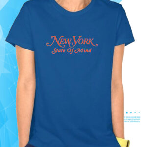 NY State of Mind T-Shirts