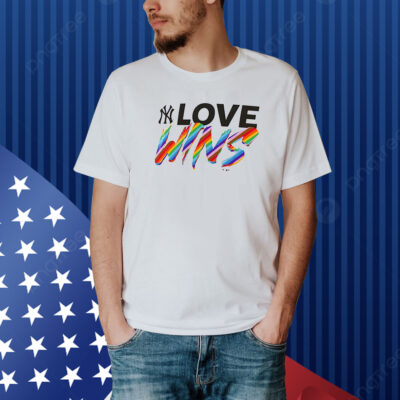 New York Yankees Fanatics Branded Love Wins Shirt