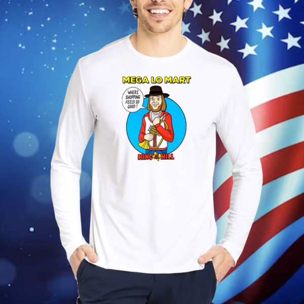 Paul Lieberstein Chuck Mangione King Of The Hill Mega Lo Mart T-Shirts