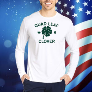 Quad Leaf Clover TShirts