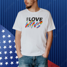 San Francisco Giants Fanatics Branded Love Wins Shirt