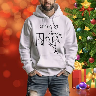 Spring Cleaning Hoodie Shirt