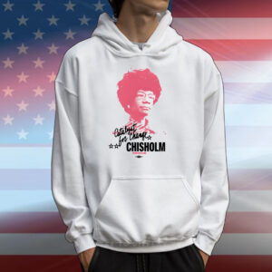 The Democrats Shirley Chisholm Catalyst For Change T-Shirts