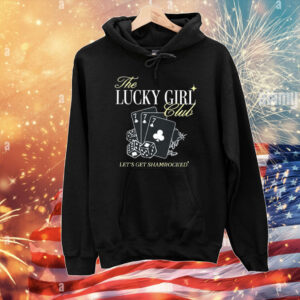 The Lucky Girl Club Let’s Get Shamrocked T-Shirts