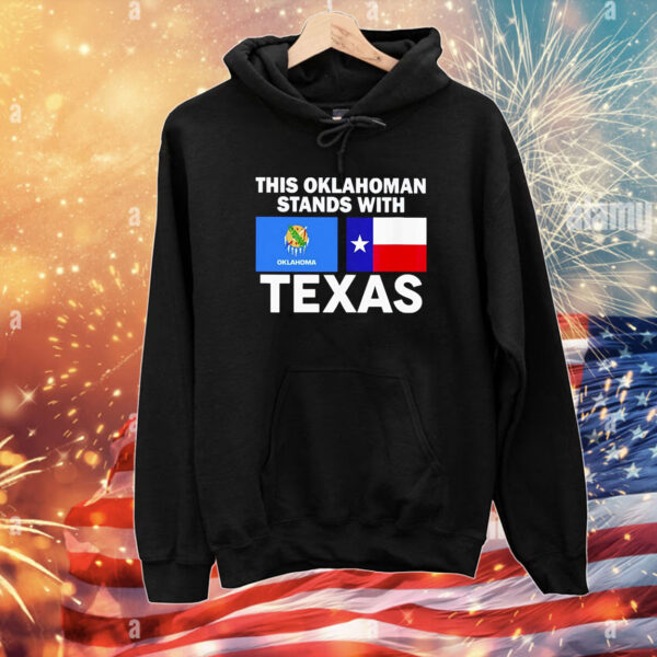 This Oklahoman Stands With Texas T-Shirts