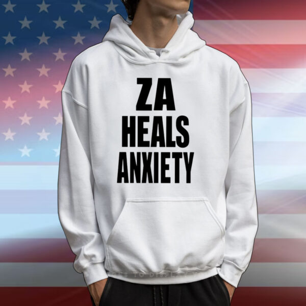 Za Heals Anxiety T-Shirts