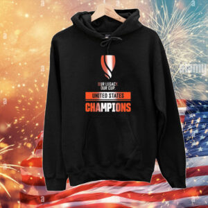 Attacking Third Our Legacy Our Cup United States Champions T-Shirts