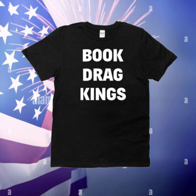 Book Drag Kings T-Shirt