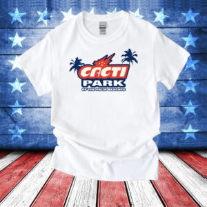 Cacti Park Of The Palm Beaches T-Shirt