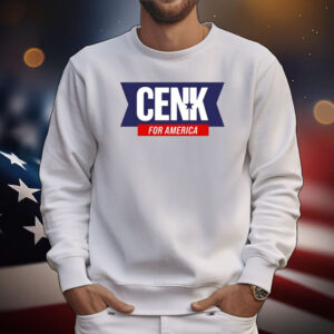 Cenk For America Tee Shirts