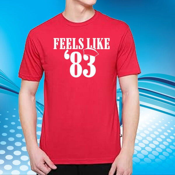 Feels Like '83 T-Shirt