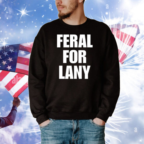 Feral For Lany Tee Shirts