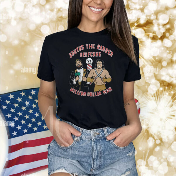 Hold The Mayo Wearing Brutus The Barber Beefcake Million Dollar Man Shirts