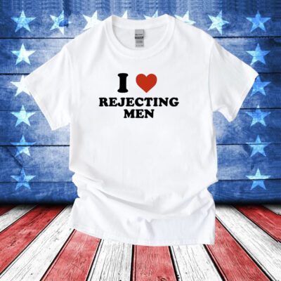 I Heart Rejecting Men T-Shirt