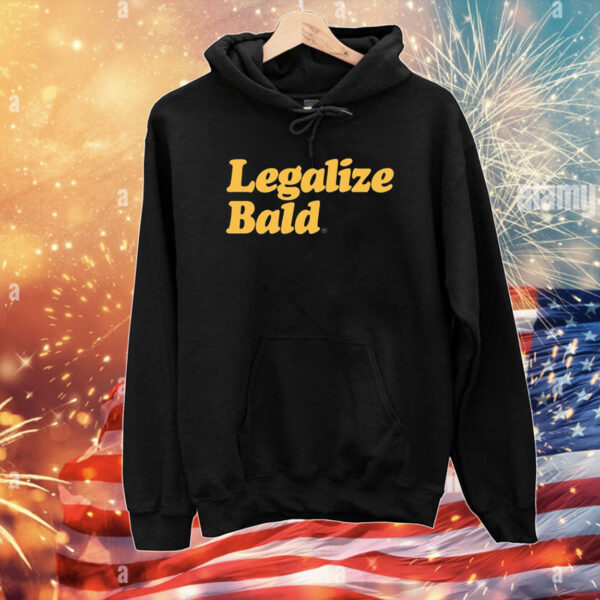 Legalize Bald T-Shirts