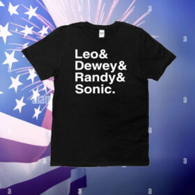 Leo & Dewey & Randy & Sonic T-Shirt
