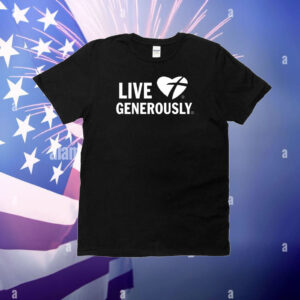 Live Generously T-Shirt