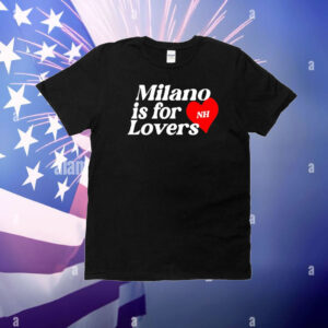 Niallhoran Milano Is For Lovers T-Shirt