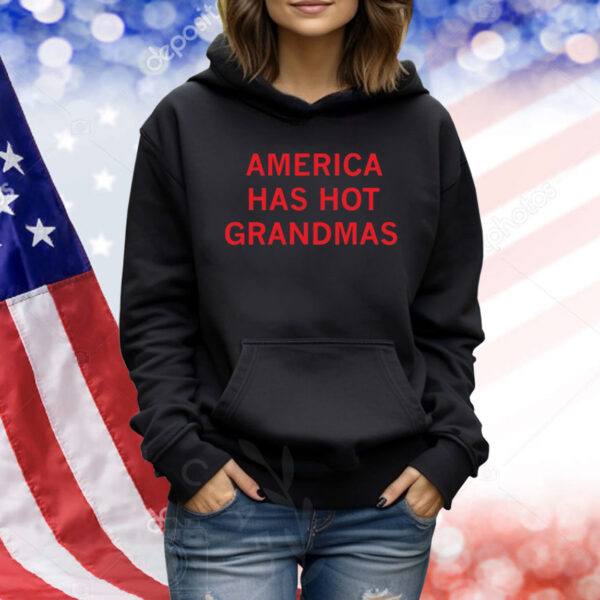 Raygunsite America Has Hot Grandmas TShirts