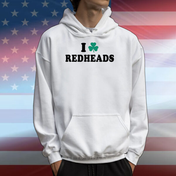 Saint Patrick’S Day I Love Redheads T-Shirts