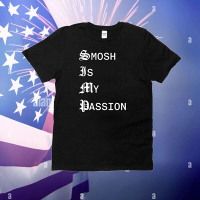 Smosh Is My Passion Hoodie TShirts
