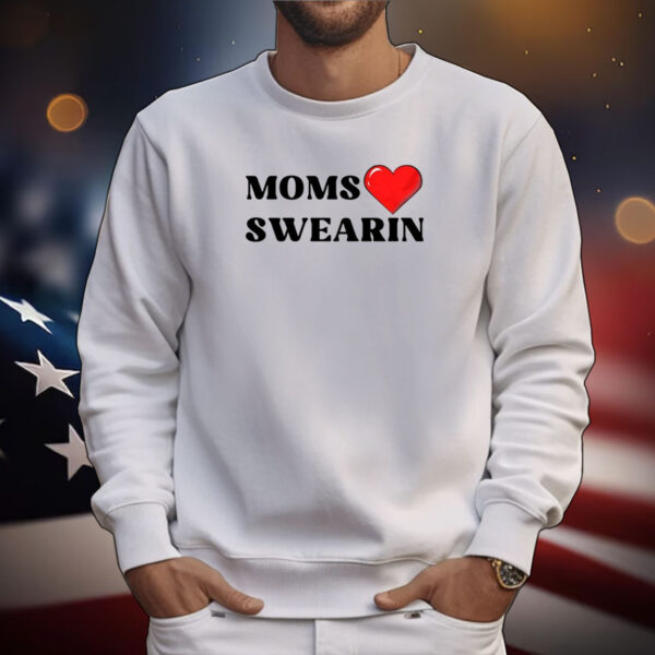 Stride Swearin Moms Love Swearin Tee Shirts