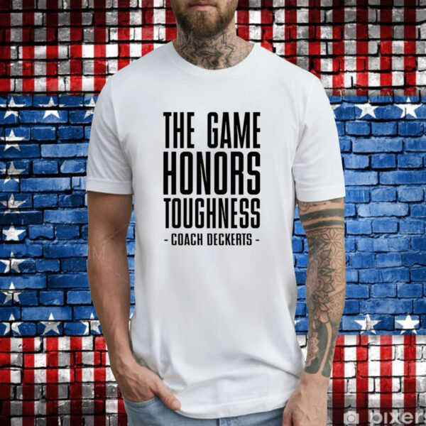 The Game Honors Toughness Tee Shirts