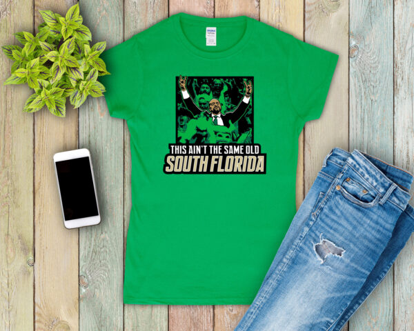 This Ain't The Same Old South Florida South Florida T-Shirt