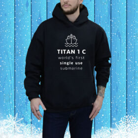 Titan World's First Single Use Submarine Hoodie Shirt