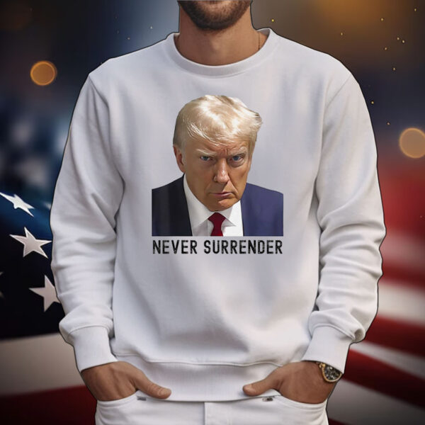 Troy Nehls Donald Trump Never Surrender Tee Shirts