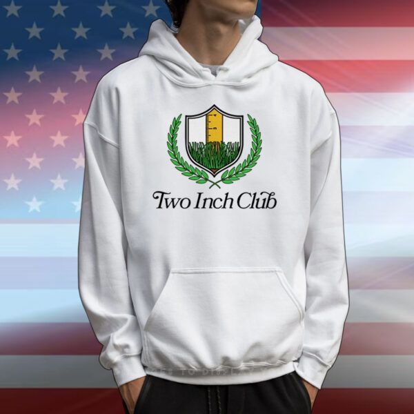 Two Inch Club T-Shirts