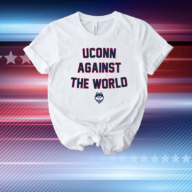 UConn Against The World T-Shirt