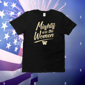 Washington Softball Mighty Are The Women T-Shirt