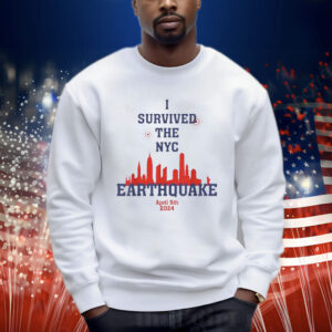 I Survived The Nyc Earthquake April 5th 2024 Shirt