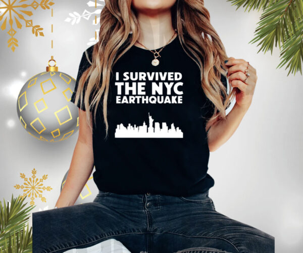 I Survived The Nyc Earthquake 2024 Shirt