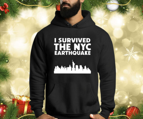 I Survived The Nyc Earthquake 2024 Shirt