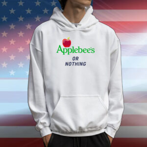 Applebee's Or Nothing T-Shirts